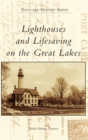 Image for Lighthouses and Lifesaving on the Great Lakes