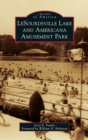 Image for Lesourdsville Lake and Americana Amusement Park