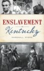 Image for Enslavement in Kentucky
