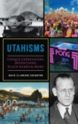 Image for Utahisms : Unique Expressions, Inventions, Place Names and More