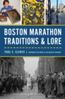 Image for Boston Marathon Traditions &amp; Lore