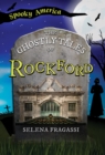Image for The Ghostly Tales of Rockford