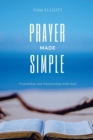 Image for Prayer Made Simple : Friendship and partnership with God