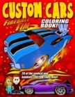 Image for Fireball Tim&#39;s Custom Car Coloring Book : Color The Cool