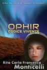 Image for Ophir : Codice vivente