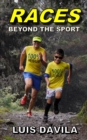 Image for Races : Beyond the sport