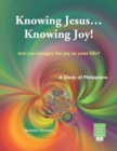 Image for Knowing Jesus...Knowing Joy!