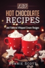 Image for 120 Hot Chocolate Recipes