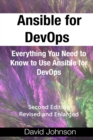 Image for Ansible for DevOps : Everything You Need to Know to Use Ansible for DevOps, Second Edition, Revised and Enlarged