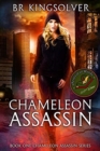 Image for Chameleon Assassin : Book 1 of the Chameleon Assassin series