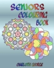 Image for Seniors Colouring Book : Bigger Patterns for Easier Colouring