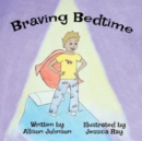 Image for Braving Bedtime