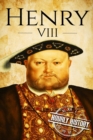 Image for Henry VIII : A Life From Beginning to End