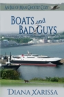 Image for Boats and Bad Guys
