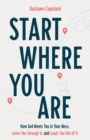 Image for Start Where You Are