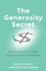 Image for The Generosity Secret – How to Get Out of Debt and Find Financial Freedom