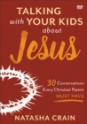 Image for Talking with Your Kids about Jesus DVD - 30 Conversations Every Christian Parent Must Have