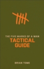 Image for The five marks of a man  : tactical guide