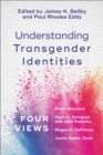 Image for Understanding Transgender Identities – Four Views