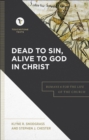 Image for Dead to Sin, Alive to God in Christ