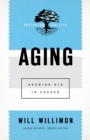 Image for Aging : Growing Old in Church