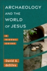 Image for Archaeology and the World of Jesus