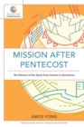 Image for Mission after Pentecost - The Witness of the Spirit from Genesis to Revelation