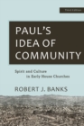 Image for Paul&#39;s idea of community  : spirit and culture in early house churches