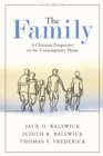 Image for The family  : a Christian perspective on the contemporary home
