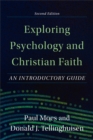 Image for Exploring Psychology and Christian Faith – An Introductory Guide