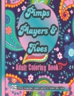 Image for Pimps Players and Hoes Coloring Book : 25 Stress Relieving Sweary Words to Relax and Color
