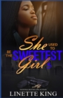 Image for She use to be the sweetest girl 3