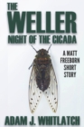 Image for The Weller - Night of the Cicada