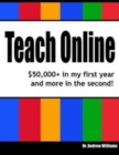 Image for Teach Online : $50,000+ in my first year and more in the second!