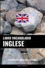 Image for Libro Vocabolario Inglese : Un Approccio Basato sugli Argomenti