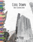 Image for Cool Down - Adult Coloring Book : New York