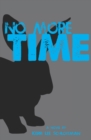 Image for No More Time