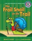 Image for Frail Snail on the Trail: A Long Vowel Sounds Book with Consonant Blends