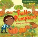 Image for Fall Pumpkins: Orange and Plump
