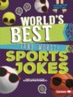 Image for World&#39;s Best (and Worst) Sports Jokes