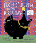 Image for I Got a Chicken for My Birthday