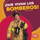 Image for !Que vivan los bomberos! (Hooray for Firefighters!)