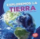 Image for Exploremos la Tierra (Let&#39;s Explore Earth)