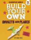 Image for Build Your Own Rockets and Planes