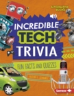 Image for Incredible Tech Trivia: Fun Facts and Quizzes