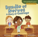 Image for Bundle of Nerves: A Story of Courage