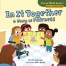 Image for In It Together: A Story of Fairness