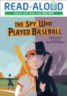 Image for Spy Who Played Baseball