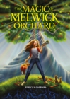Image for Magic of Melwick Orchard