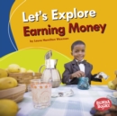 Image for Let&#39;s Explore Earning Money